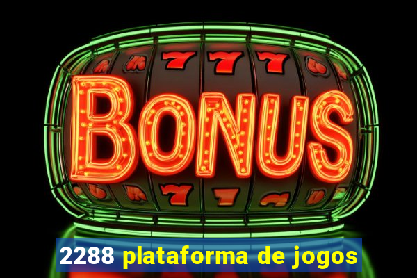 2288 plataforma de jogos